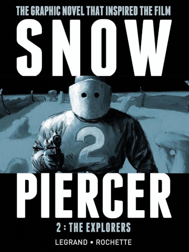 Snowpiercer, Vol. 2: The Explorers Cover