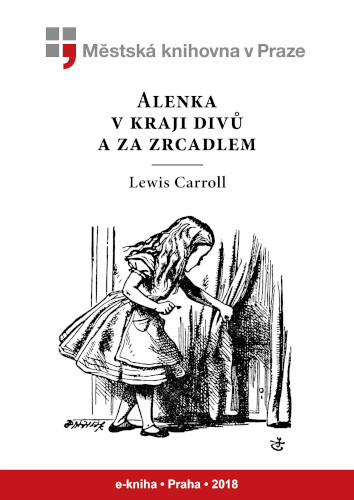 Alenka v kraji divů a za zrcadlem Cover